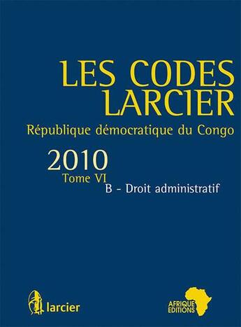 Couverture du livre « Droit administratif » de  aux éditions Larcier