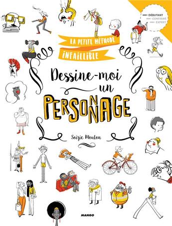 Couverture du livre « Dessine-moi un personnage » de Soizic Mouton aux éditions Mango