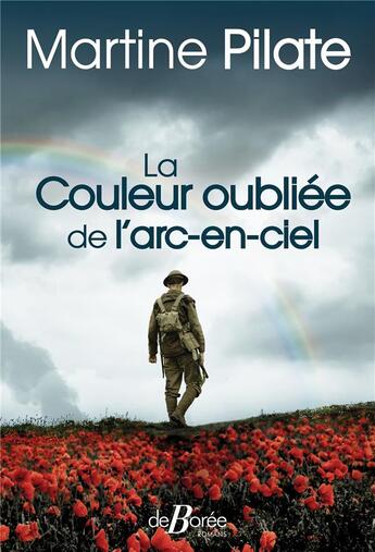 Couverture du livre « La couleur oubliée de l'arc-en-ciel » de Martine Pilate aux éditions De Boree