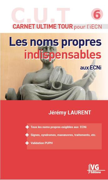 Couverture du livre « C.u.t pour l'iecn les noms propres indispensables » de Jeremy Laurent aux éditions Vernazobres Grego