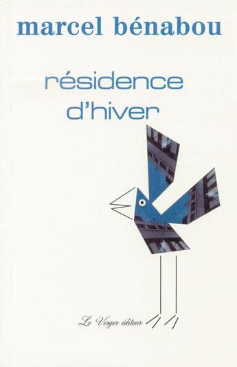 Couverture du livre « Résidence d'hiver » de Marcel Benabou aux éditions Le Verger