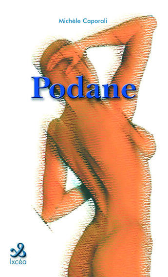 Couverture du livre « PODANE » de Caporali Michele aux éditions Ixcea