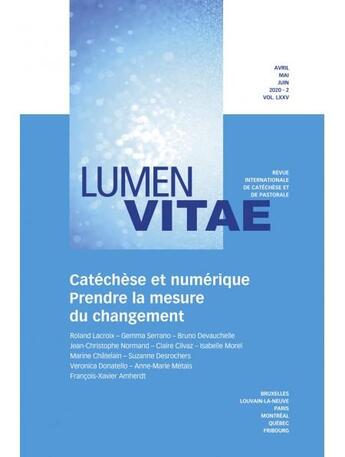 Couverture du livre « Catechese et numerique - prendre la mesure du changement » de  aux éditions Lumen Vitae