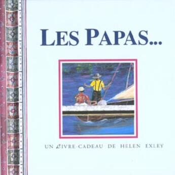 Couverture du livre « Papas » de Exley H aux éditions Exley