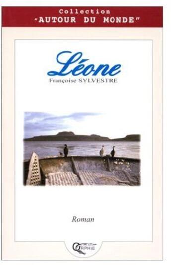 Couverture du livre « Léone » de Sylvestre. Fran aux éditions Orphie