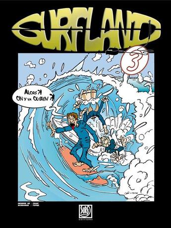 Couverture du livre « Surfland 3 » de Guillard/Christophe aux éditions Surf Session