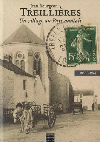 Couverture du livre « Treillières, un village du pays nantais » de Jean Bourgeon aux éditions Coiffard