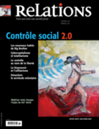 Couverture du livre « Relations. No. 776, Janvier-Février 2015 » de Robert Lalonde et Gregory Baum et Marie-Andree Lamontagne et Pierre Bonin et Ianik Marcil et Barwende M. Sane et Emiliano Arpin-Simo aux éditions Centre Justice Et Foi