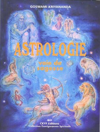 Couverture du livre « Astrologie, voie de sagesse » de Goswami aux éditions Centre Kriya Yoga France