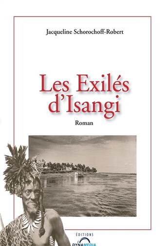 Couverture du livre « Les exilés d'Isangi » de  aux éditions Dynamedia