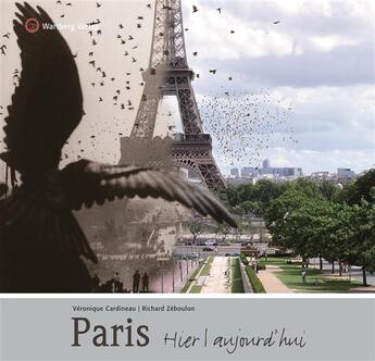 Couverture du livre « Paris » de Richard Zeboulon et Veronique Cardineau aux éditions Wartberg