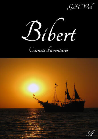 Couverture du livre « Bibert » de Gilbert-Henri Weil aux éditions Atramenta