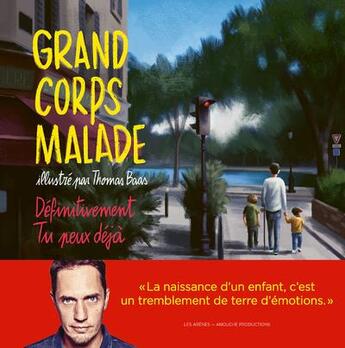 Couverture du livre « Définitevement, tu peux déjà » de Thomas Baas et Grand Corps Malade aux éditions Les Arenes