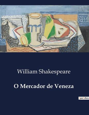 Couverture du livre « O Mercador de Veneza » de William Shakespeare aux éditions Culturea