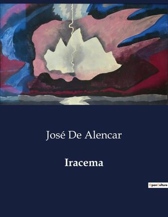 Couverture du livre « Iracema » de Jose De Alencar aux éditions Culturea