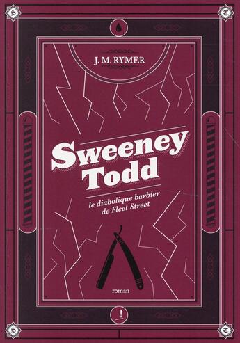 Couverture du livre « Sweeney Todd, le diabolique barbier de Fleet Street » de James Malcolm Ryner aux éditions Tind