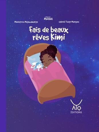 Couverture du livre « Fais de beaux reves kimi » de Mujawamariya aux éditions Ayo Editions