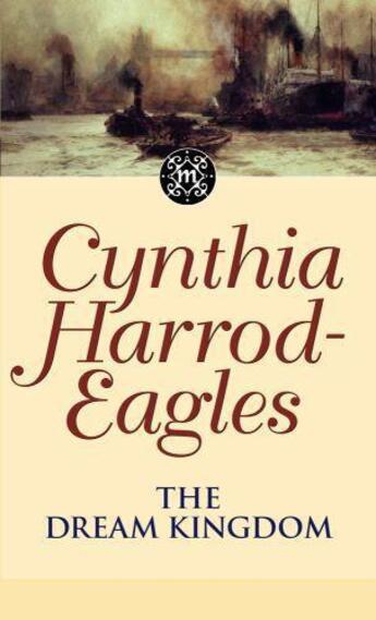 Couverture du livre « Dynasty 26: The Dream Kingdom » de Harrod-Eagles Cynthia aux éditions Little Brown Book Group Digital