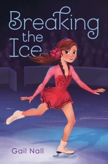 Couverture du livre « Breaking the Ice » de Nall Gail aux éditions Aladdin