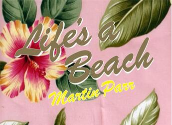 Couverture du livre « Martin parr life's a beach » de Martin Parr aux éditions Aperture