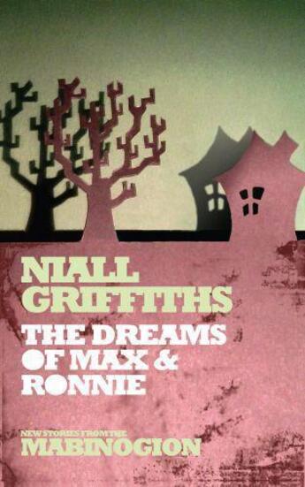Couverture du livre « The Dreams of Max & Ronnie » de Griffiths Niall aux éditions Seren Books Digital