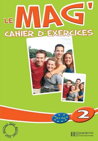 Couverture du livre « Le Mag' 2 - Cahier d'exercices : Le Mag' 2 - Cahier d'exercices » de Gallon/Himber aux éditions Hachette Fle