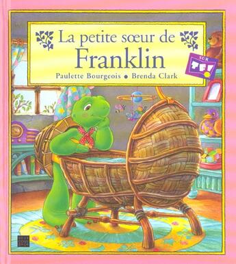 Couverture du livre « La Petite Soeur De Franklin » de Bourgeois P Clark B aux éditions Hachette