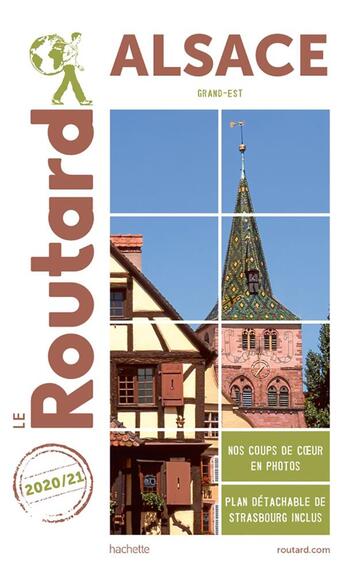 Couverture du livre « Guide du Routard ; Alsace (Grand Est) (édition 2020/2021) » de Collectif Hachette aux éditions Hachette Tourisme