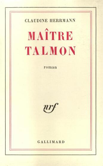 Couverture du livre « Maitre talmon » de Claudine Herrmann aux éditions Gallimard