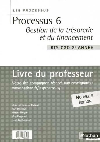 Couverture du livre « PROCESSUS 6 ; GESTION DE LA TRESORERIE ET DU FINANCEMENT » de Couleau-Dupont aux éditions Nathan