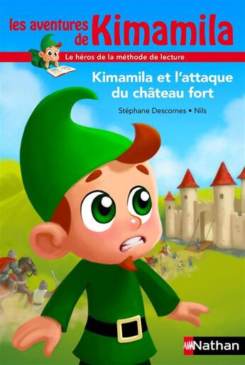 Couverture du livre « Kimamila et l'attaque du château fort » de Stephane Descornes et Nils aux éditions Nathan
