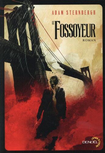 Couverture du livre « Le fossoyeur » de Adam Sternbergh aux éditions Denoel