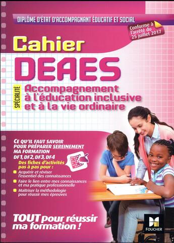 Couverture du livre « Cahier DEAES ; accompagnement à l'éducation inclusive et à la vie ordinaire » de Kamel Abbadi aux éditions Foucher