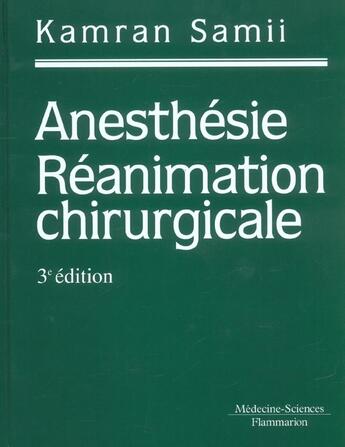 Couverture du livre « Anesthesie-reanimation chirurgicale (3e édition) » de Samii Kamran aux éditions Lavoisier Medecine Sciences