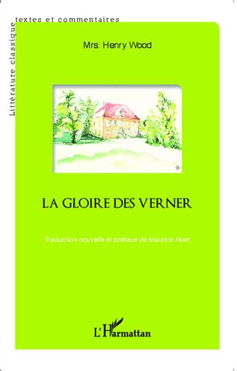 Couverture du livre « LA gloire des vernier » de Henry Wood aux éditions L'harmattan