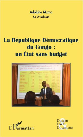 Couverture du livre « La République Démocratique du Congo : un état sans budget » de Adolphe Muzito aux éditions L'harmattan