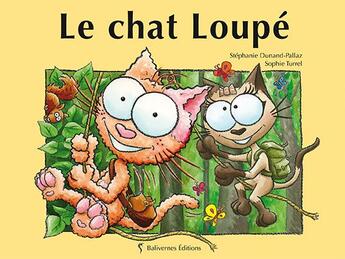 Couverture du livre « Le chat loupé » de Stephanie Dunaand-Pallaz et Sophie Turrel aux éditions Balivernes