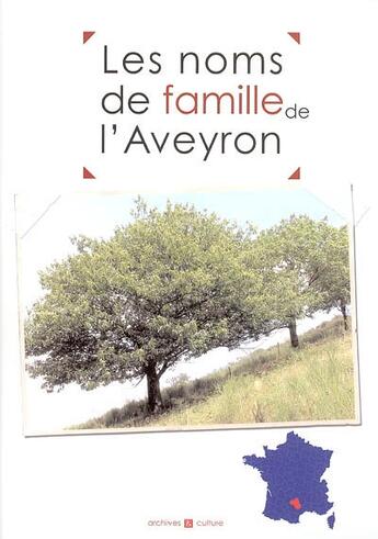 Couverture du livre « Aveyron noms de famille (ae) » de  aux éditions Archives Et Culture
