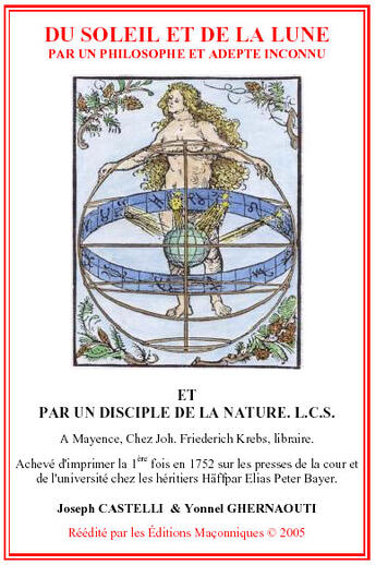 Couverture du livre « L'enfant hermaphrodite ; du soleil et de la lune par un philosophe et adepte inconnu » de Yonnel Ghernaouti et Joseph Catelli aux éditions Editions Maconniques