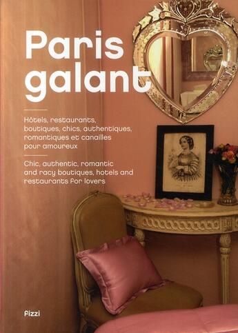 Couverture du livre « Paris galant » de Jonathan Siksou aux éditions Fizzi