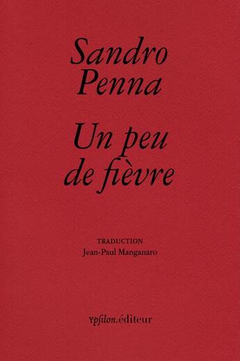 Couverture du livre « Un peu de fièvre » de Sandro Penna aux éditions Ypsilon