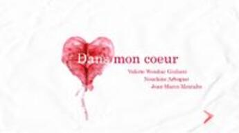 Couverture du livre « Dans mon coeur » de Valerie Weishar-Giuliani aux éditions La Souris Qui Raconte