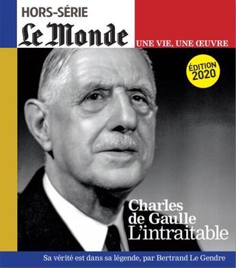 Couverture du livre « Le monde hs une vie/une oeuvre n 46 de gaulle - octobre 2020 (reedition) » de  aux éditions Le Monde Hors-serie