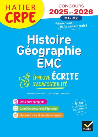 Couverture du livre « Histoire-geographie-emc- crpe 2025-2026 - epreuve ecrite d'admissibilite » de Baudinault/Gomes aux éditions Hatier