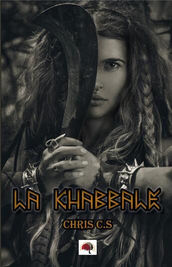 Couverture du livre « La Khabbale Tome 1 : La Skinwalker » de Chris C.S aux éditions Terres D'emizane