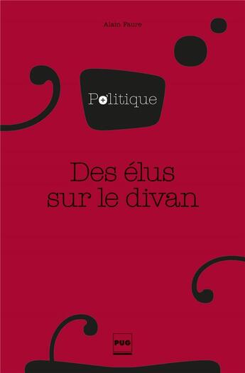 Couverture du livre « Des élus sur le divan » de Alain Faure aux éditions Pu De Grenoble