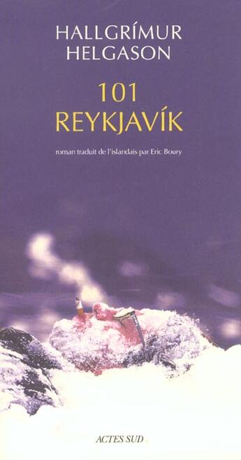 Couverture du livre « 101 reykjavik » de Hallgrimur Helgason aux éditions Actes Sud