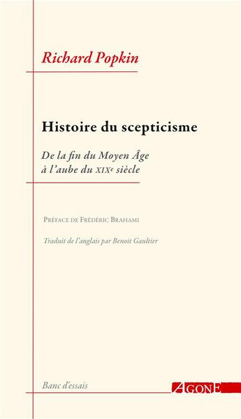 Couverture du livre « Histoire du scepticisme : de la fin du Moyen âge à l'aube du XIXe siècle » de Richard Popkin aux éditions Agone