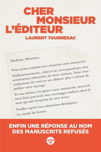 Couverture du livre « Cher monsieur l'éditeur » de Laurent Tournesac aux éditions Cherche Midi