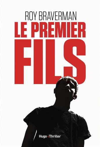 Couverture du livre « Le premier fils » de Roy Braverman aux éditions Hugo Roman